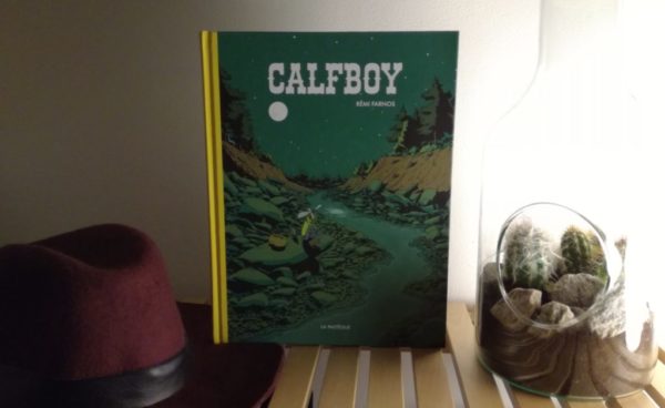 CALFBOY, Rémi Farnos, éditions La Pastèque