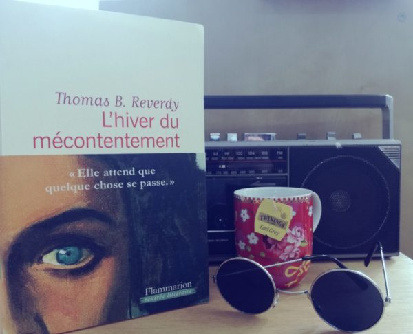 L’HIVER DU MECONTENTEMENT, Thomas B. Reverdy, éditions Flammarion