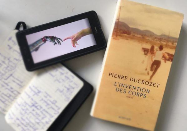 L’INVENTION DES CORPS, Pierre Ducrozet, éditions Actes Sud