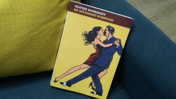 EN ATTENDANT BOJANGLES, Olivier Bourdeaut, éditions Finitude