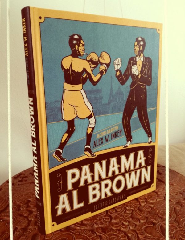 PANAMA AL BROWN, Alex W. Inker, éditions Sarbacane