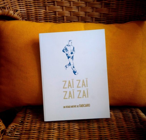 ZAÏ ZAÏ ZAÏ ZAÏ, Fabcaro, éditions 6 Pieds sous terre