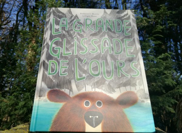 La grande glissade de l’ours, Richard T. Morris et LeUyen Pham, éditions Albin Michel Jeunesse