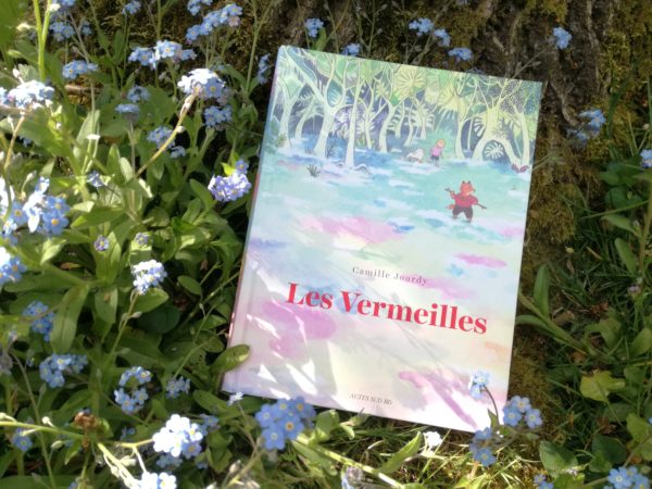 LES VERMEILLES, Camille Jourdy, éditions Actes Sud