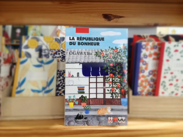 LA RÉPUBLIQUE DU BONHEUR, Ogawa Ito, éditions Picquier