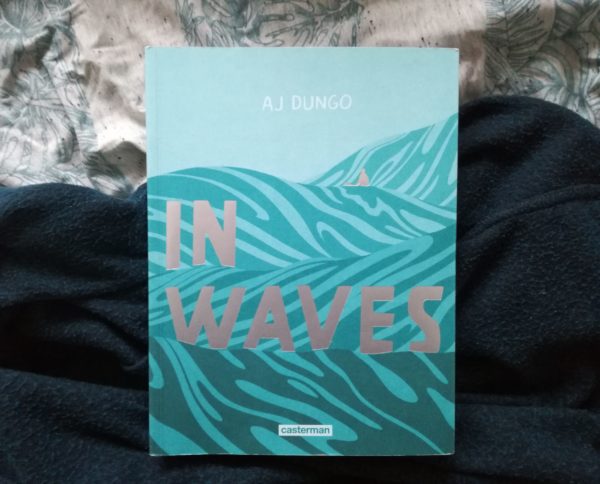 IN WAVES, A.J Dungo, éditions CASTERMAN