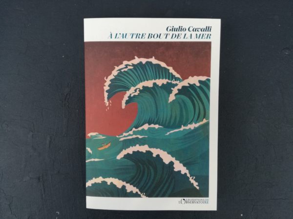 A L’AUTRE BOUT DE LA MER, Giulio Cavalli, éditions de l’Observatoire