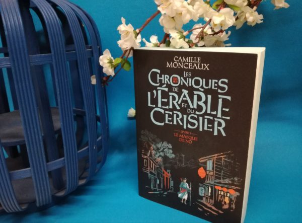 LES CHRONIQUES DE L’ÉRABLE ET DU CERISIER, Camille Monceaux, éditions Gallimard