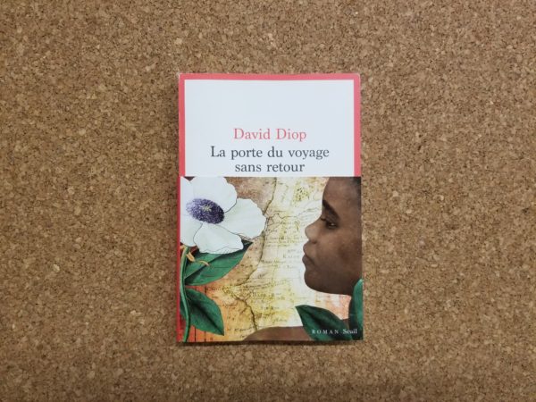 LA PORTE DU VOYAGE SANS RETOUR, David Diop, éditions du Seuil