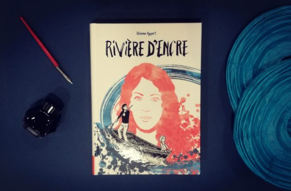 RIVIÈRE D’ENCRE, Étienne Appert, éditions La Boîte à Bulles