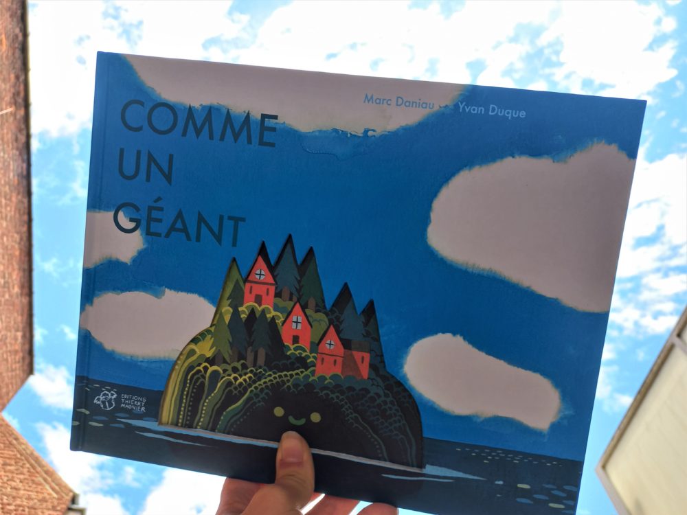 COMME UN GÉANT, Marc Daniau et Yvan Duque, éditions Thierry Magnier