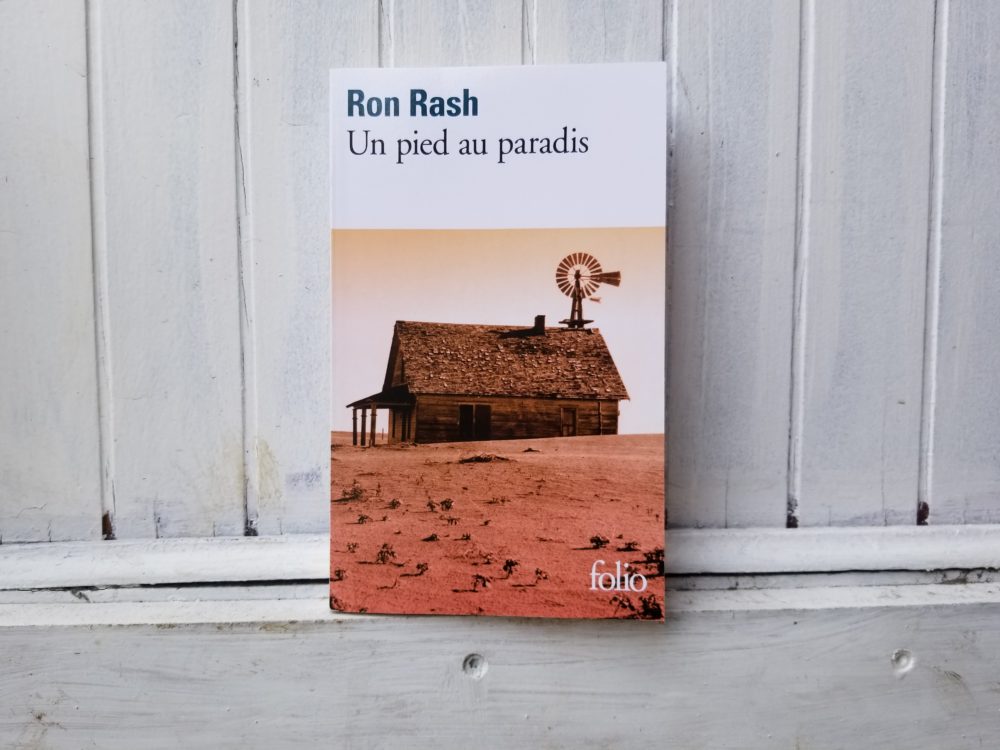 UN PIED AU PARADIS, Ron Rash, éditions Folio