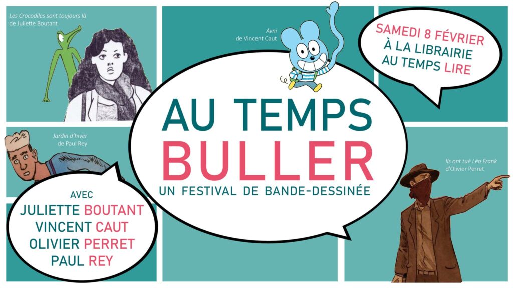 Au Temps Buller – 3ème édition de votre festival de BD !