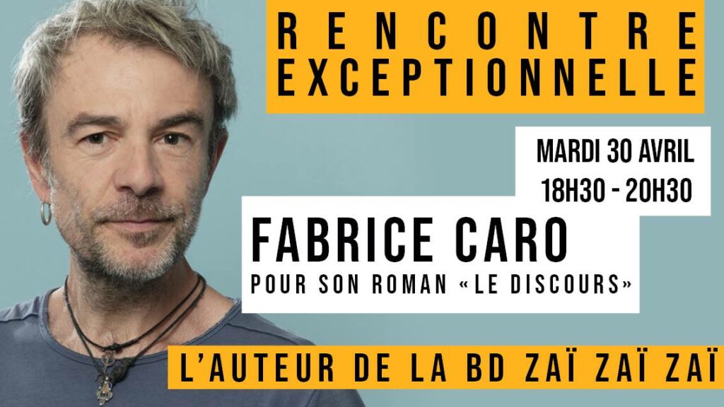 Dédicace de Fabrice Caro (Fabcaro) le mardi 30 avril à 18h30