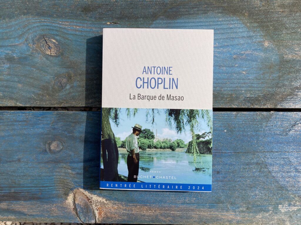 LA BARQUE DE MASAO, Antoine Choplin, éditions Buchet-Chastel