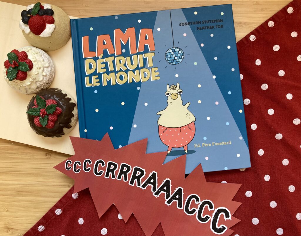 LAMA DÉTRUIT LE MONDE, Jonathan Stutzman & Heather Fox, éditions Père Fouettard