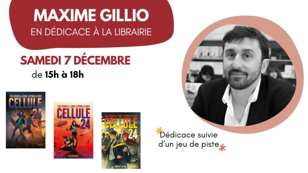 Maxime Gillio en dédicace à la librairie + jeu de piste