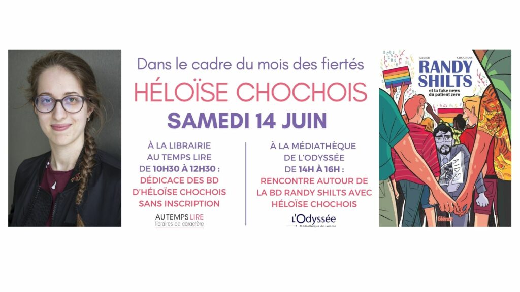 Héloïse Chochois à la librairie Au Temps Lire (10h30) & à la médiathèque L’Odyssée (14h)