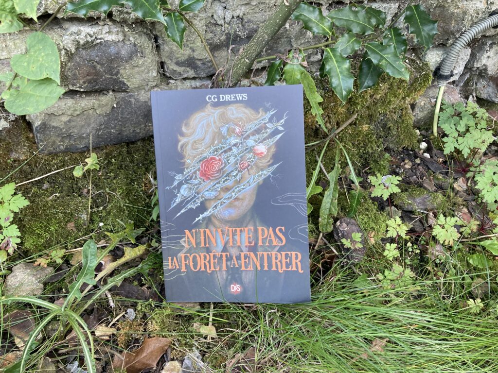 N’INVITE PAS LA FORET À ENTRER, C. G. Drews, éditions De Saxus