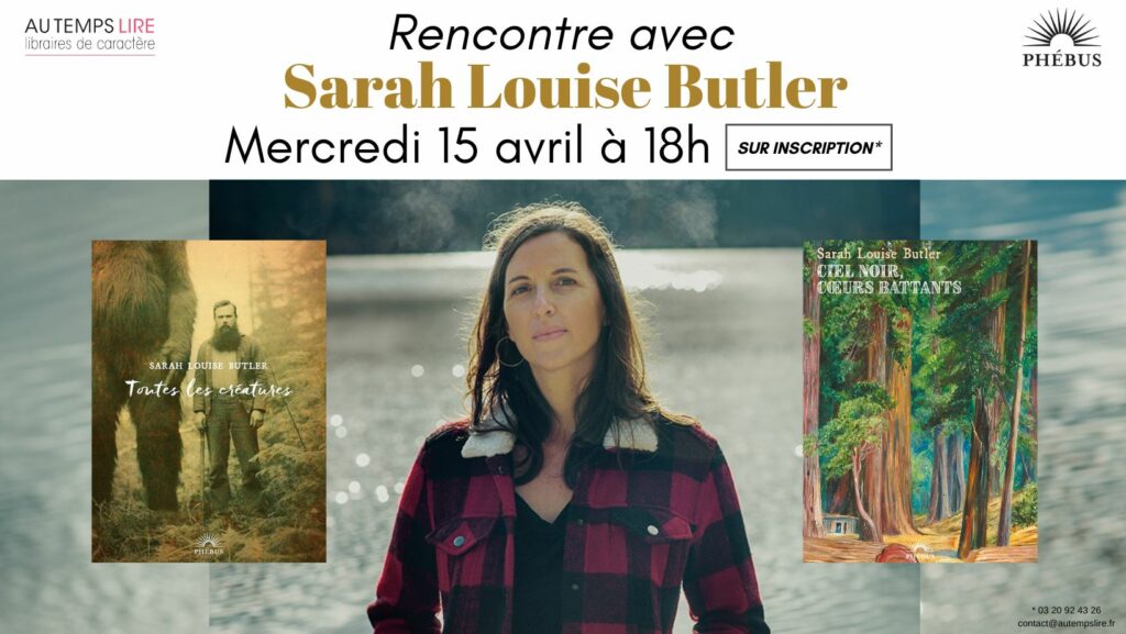 Rencontre avec l&rsquo;autrice canadienne SARAH LOUISE BUTLER!